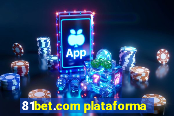 81bet.com plataforma